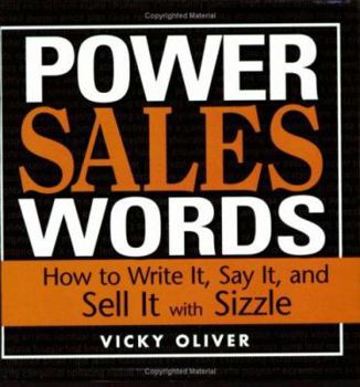 Paperback Power Sales Words: How to Write It, Say It and Sell It with Sizzle Book