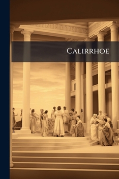 Paperback Calirrhoe: Tragedie Book