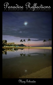 Paradise Reflections