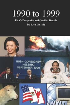 Paperback 1990 to 1999 USA's Prosperity and Conflict Decade Book