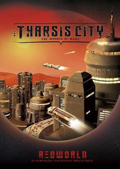 Tharsis City: The Wonder of Mars - Book  of the Redworld