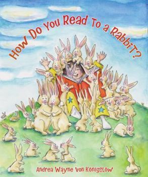 Paperback How Do You Read to a Rabbit? Book