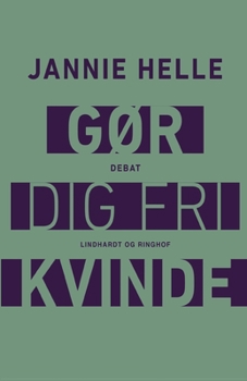 Paperback G?r dig fri kvinde [Danish] Book