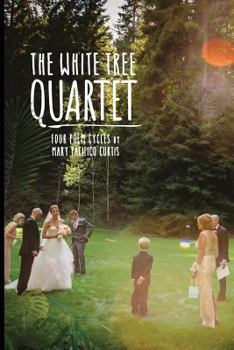 Paperback The White Tree Quartet Book