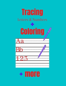 Paperback Tracing: Letters and Numbers + coloring + more Book