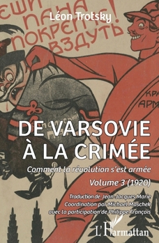 Paperback De Varsovie à la Crimée: Comment la révolution s'est armée. Volume 3 (1920) [French] Book