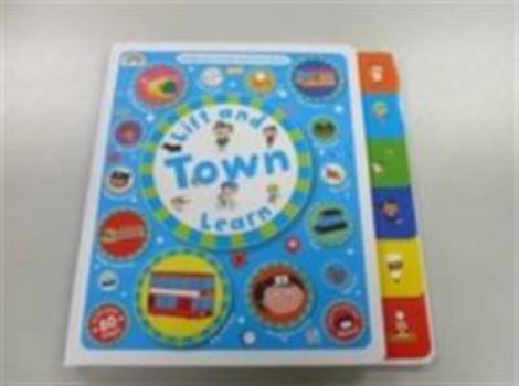 Board book Lift and Learn: Town! Book