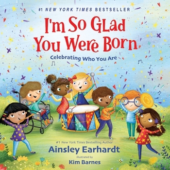 Board book I'm So Glad You Were Born: Celebrating Who You Are Book