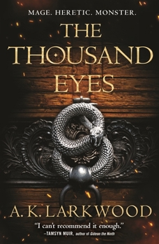 The Thousand Eyes - Book #2 of the Serpent Gates