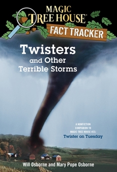Paperback Twisters and Other Terrible Storms: A Nonfiction Companion to Magic Tree House #23: Twister on Tuesday Book