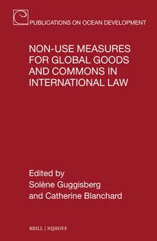 Hardcover Non-Use Measures for Global Goods and Commons in International Law Book
