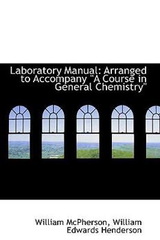 Paperback Laboratory Manual: Arranged to Accompany a Course in General Chemistry" Book