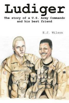 Paperback Ludiger: The Story of a U.S. Army Commando and His Best Friend Book