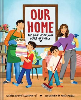 Hardcover Our Home: The Love, Work, and Heart of Family Book