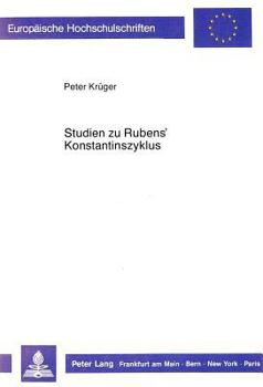 Paperback Studien Zu Rubens' Konstantinszyklus [German] Book