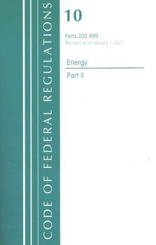 Paperback Code of Federal Regulations, Title 10 Energy 200-499, Revised as of January 1, 2021: Part 1 Book