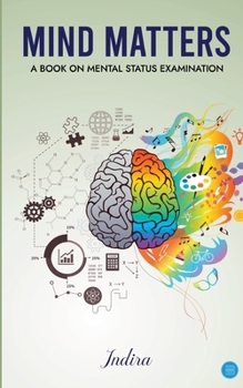 Paperback Mind Matters - a book on Mental Status Examination Book