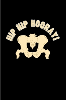 Hip Hip Hooray: Anatomy & Physiology 2020 Planner | Weekly & Monthly Pocket Calendar | 6x9 Softcover Organizer | For Study Medicine & Anatomy Fans