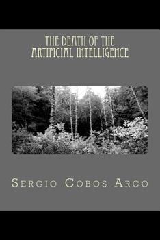 Paperback The Death of the Artificial Intelligence [Spanish] Book