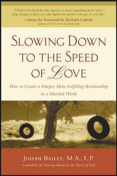 Hardcover Slowing Down to the Speed of Love Book
