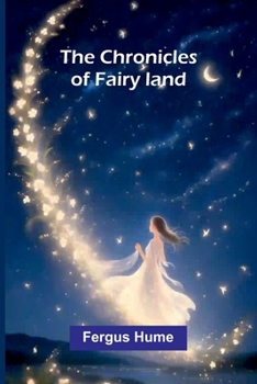 Paperback The Chronicles of Fairy land Book