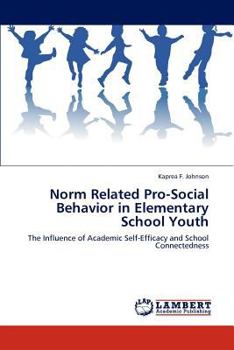 Paperback Norm Related Pro-Social Behavior in Elementary School Youth Book
