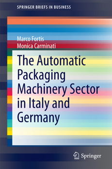 Paperback The Automatic Packaging Machinery Sector in Italy and Germany Book