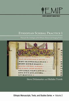 Paperback Ethiopian Scribal Practice 1: Plates for the Catalogue of the Ethiopic Manuscript Imaging Project Book