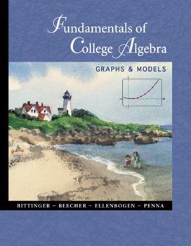 Hardcover Fundamentals of College Algebra: Graphs & Models Book