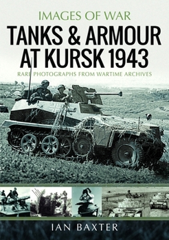Paperback Tanks and Armour at Kursk 1943 Book