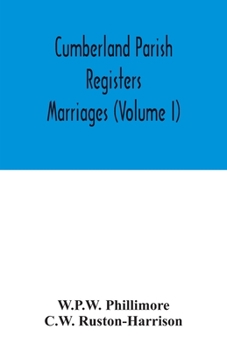 Paperback Cumberland parish registers. Marriages (Volume I) Book