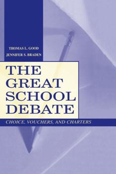 Paperback The Great School Debate: Choice, Vouchers, and Charters Book