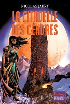 Paperback La Citadelle des cendres [French] Book