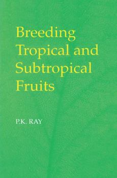 Hardcover Breeding Tropical and Subtropical Fruits Book