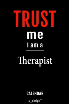 Calendar for Therapists / Therapist: Everlasting Calendar / Diary / Journal (365 Days / 3 Days per Page) for notes, journal writing, event planner, quotes & personal memories