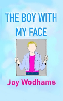 Paperback The Boy with My Face Book