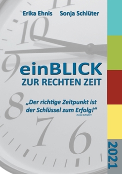 Paperback einBLICK ZUR RECHTEN ZEIT: Der außergewöhnliche Timer [German] Book