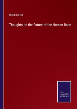 Paperback Thoughts on the Future of the Human Race Book
