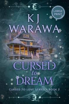 Cursed to Dream: A Witchy, Found Family Paranormal Romance (Large Print) (Cursed to Love)