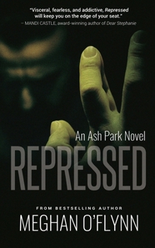 Repressed: Large Print - Book #3 of the Ash Park