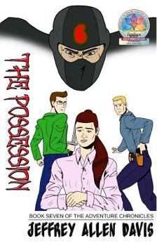 Paperback The Possession: Book Seven of the Adventure Chronicles Book