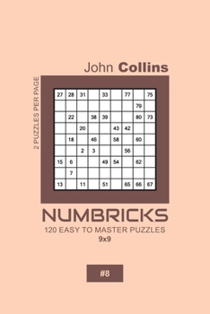 Paperback Numbricks - 120 Easy To Master Puzzles 9x9 - 8 Book