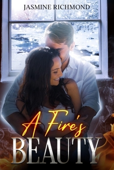 Paperback A Fire's Beauty: Book One of A Fire's Life Book