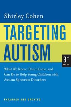 Paperback Targeting Autism: What We Know, Don't Know, and Can Do to Help Young Children with Autism Spectrum Disorders Book
