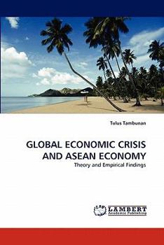 Paperback Global Economic Crisis and ASEAN Economy Book