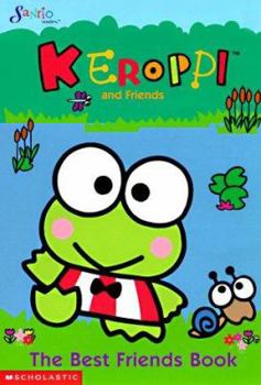 Paperback Keroppi and Friends: The Best Friends Book