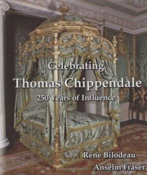 Hardcover Celebrating Thomas Chippendale: 250 Years of Influence Book