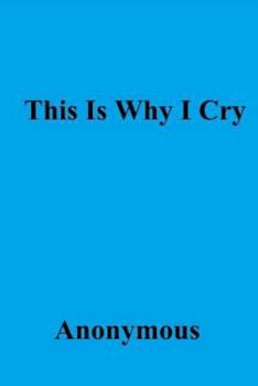 Paperback This Is Why I Cry Book