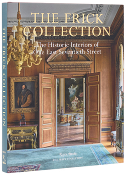 Hardcover The Frick Collection: The Historic Interiors Book