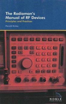 Hardcover The Radioman's Manual of RF Devices: Principles and Practices Book